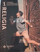 Sztuka Wolności. Religia do klasy  1 LO