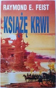 Książę krwi Raymond E. Feist Zysk 1998 NOWA