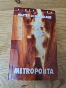 Metropolita - Walter Jon Williams