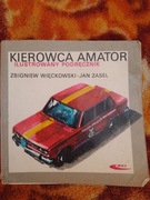Kierowca amator. Ilustrowany podręcznik