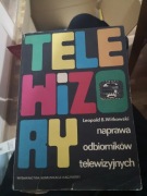 Telewizory naprawa odbiorników telewizyjnych  1985
