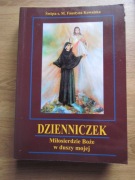 Dzienniczek - Miłosierdzie Boże w duszy mojej _ s. Faustyna Kowalska