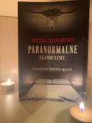 Michał Stonawski Paranormalne EGZORCYZMY 