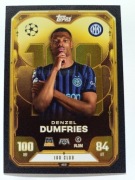 TOPPS MATCH ATTAX 2025/2026 100 CLUB DENZEL DUMFRIES #462 