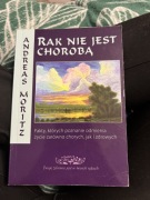 Rak nie jest chorobą Andreas Moritz