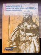 Od Mieszka i do Stanisława Augusta MONETY OBIEGOWE
