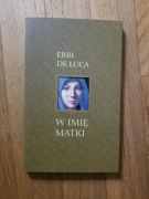 Erri De Lucca W imię matki