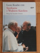Leon Knabit OSB Spotkania z Wujkiem Karolem