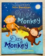 Julia Donaldson Night Monkey Day Monkey