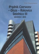 Prądnik Czerwony – Olsza – Rakowice, Piotr Hapanowicz, autograf autora!