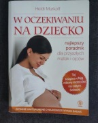 W oczekiwaniu na dziecko. Heidi Murkoff