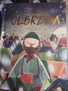 Przyjazny olbrzym książka dla dzieci w twardej oprawie