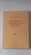 Stephane Mallarme - Rzut kośćmi nigdy nie zniesie przypadku.
