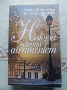 Historia spisana atramentem - Ulatowska, Skowroński