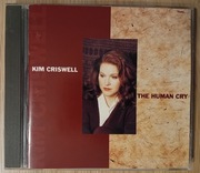 KIM CRISWELL The Human Cry