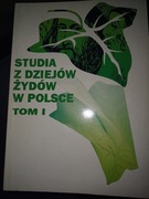 Studia z dziejów Żydów w Polsce t.1