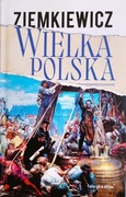 Wielka Polska Rafał A. Ziemkiewicz
