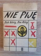 Książka „NIE PIJĘ” - Dick Selvig, Don Riley