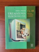 Urządzenia elektroniczne. Budowa i działanie urządzeń. Cz. 3  A. Marusak