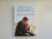 Nicholas Sparks - I wciąż ją kocham NOWA