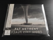 PAT METHENY - From this Place - Japan CD - bonus track