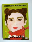 Małgorzata Musierowicz - McDusia - Jeżycjada Akapit Press 2012