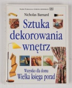 Sztuka dekorowania wnętrz Nicholas Barnard