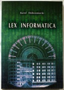 Karol Dobrzeniecki LEX INFORMATICA