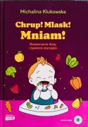 Chrup! Mlask! Mniam! Michalina Klukowska