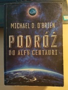 Podróż do Alfy Centauri, Michael D. O'Brien