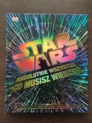 Star Wars Album Absolutnie wszystko co musisz wiedziec