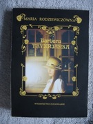 Rodziewiczówna Barbara Tryźnianka + 2 x gratis Wrzos, Bez wytchnienia