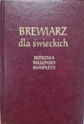 BREWIARZ DLA ŚWIECKICH Jutrznia Nieszpory Kompleta Jan Sikorski