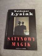 Waldemar Łysiak - Satynowy magik