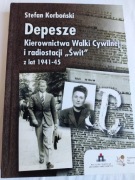 Depesze Kierownictwa Walki Cywilnej i radiostacji "Świt" z lat 1941-45, AK