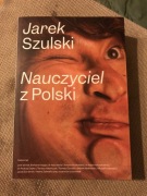 Jarek Szulski Nauczyciel Z Polski książka 