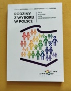 Rodziny z wyboru w Polsce