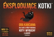 Eksplodujące Kotki + Dwa pierwsze dodatki