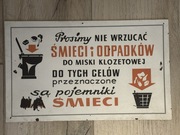Oryginalna tablica emaliowana z PRL „Prosimy nie wrzucać śmieci do klozetu”
