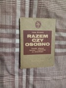 Razem, czy osobno – Irena Arctowa