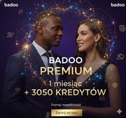 BADOO PREMIUM  1 MIESIAC + 3050 kredyty <<<  szybka  realizacja  >>>