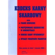  KODEKS KARNY SKARBOWY ORAZ PRAWO DEWIZOWE