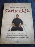Richard L. Haight - Sekret medytacji samuraja