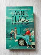 Babska Stacja - Fannie Flagg 2015 wydawnictwo Otwarte