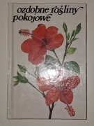 Ozdobne rośliny pokojowe