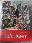 Stefan Batory -Jerzy Besala.