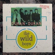 DURAN DURAN - The Wild Boys / (I'm Looking For) Cracks In The Pavement 12''