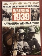 WLU Wielki Leksykon Uzbrojenia Wrzesień 1939 Kawaleria Wehrmachtu 293