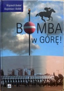 Bomba w górę! Wojciech Bukat Eugeniusz Halski