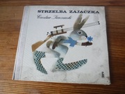 Strzelba Zajączka - Czesław Janczarski 1969 ZOBACZ 